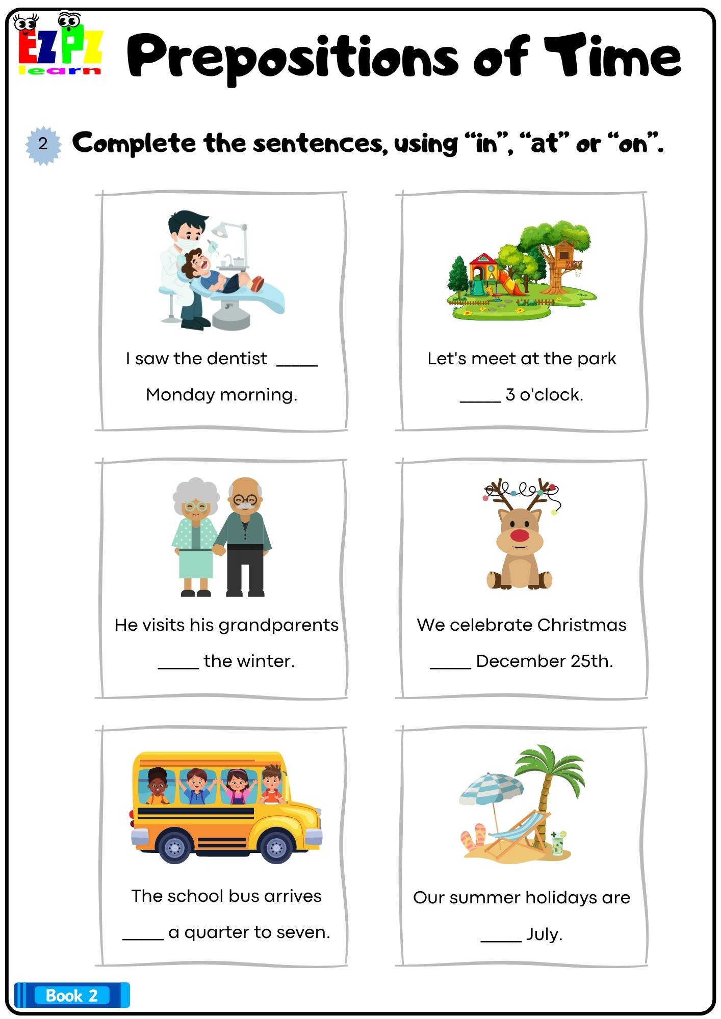 Prepositions of Time Complete the Sentences with the Correct Prepositions Grammar Worksheet Bk2 Printable pdf